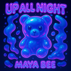 UP ALL NIGHT