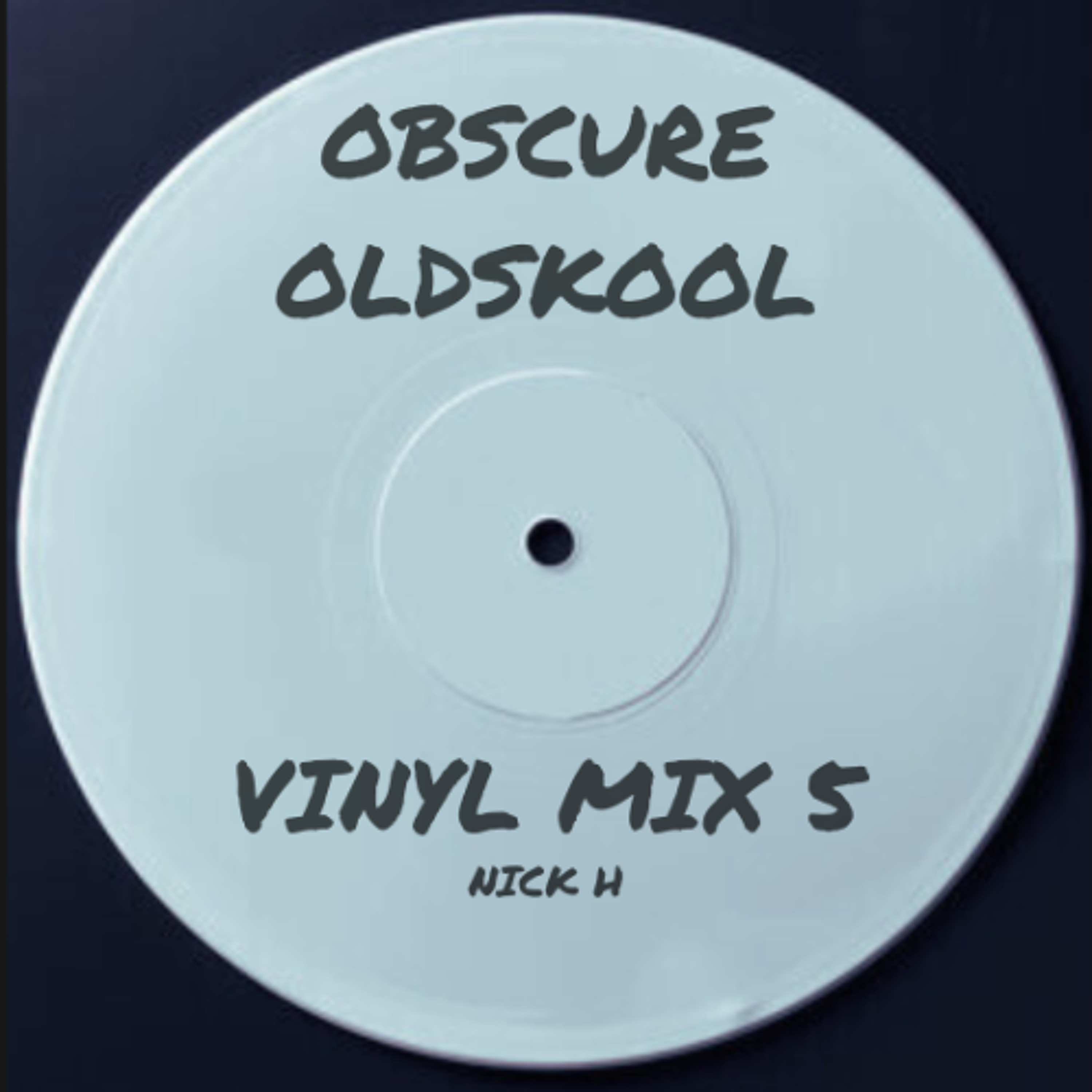 Obsure Oldskool - Vinyl Mix 5
