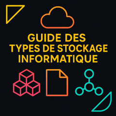Comprendre le stockage informatique : DAS, SAN, NAS et Cloud