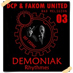 Def Cronic @ DCP & Fakom United Bad Religion 03 Demoniak Rhythmes - Mix Oldschool Hardtechno