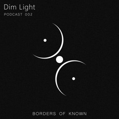 BOK PODCAST 002 | Dim Light