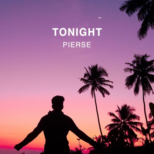 Pierse - Tonight