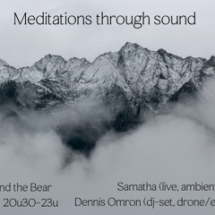Dennis Omron @ Meditations Through Sounds @ George & The Bear Genk 03-02-2023