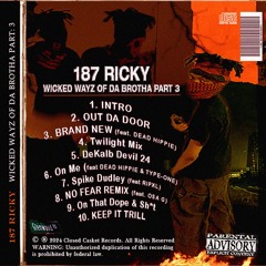 WICKED WAYZ OF DA BROTHA PART 3 (FULL MIX)