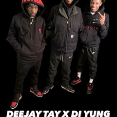 DEEJAY TAY X DI YUNG YENNA X SELECTA TY