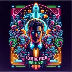 Leave The World Behind