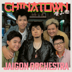 Chinatown - JAIGON ORCHESTRA