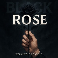 BLACK ROSE