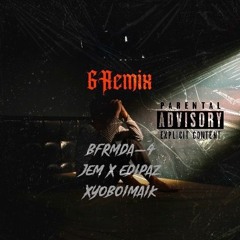 6Remix 🥀🤧 freestyle type shii || Bfrmda4 x Jem x EDIpaz x XYØBØMAIK