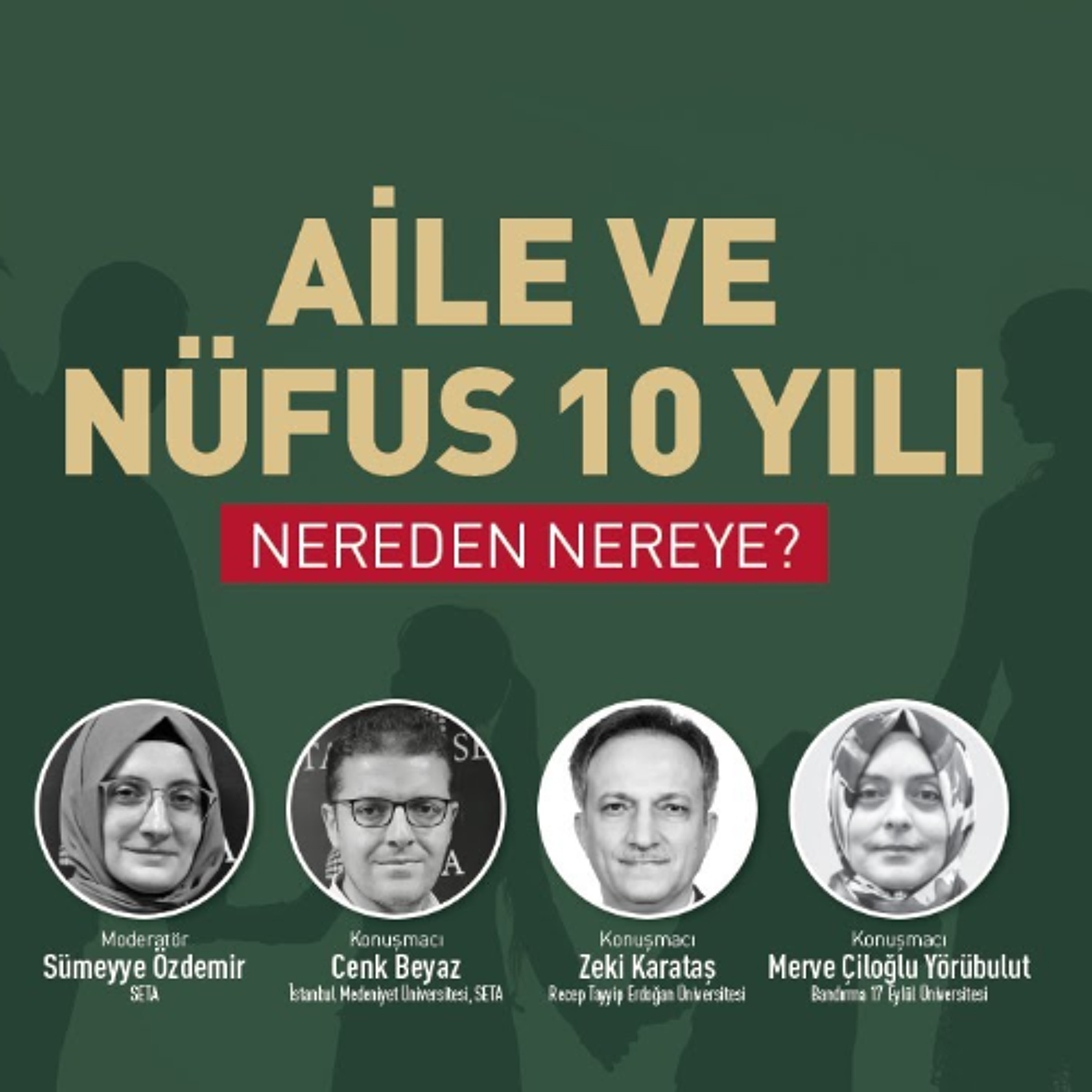 Aile ve Nüfus 10 Yılı: Nereden Nereye?