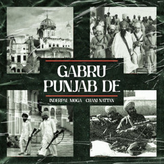Gabru Punjab De - Inderpal Moga - Chani Nattan - Gfunk - Mad Mix