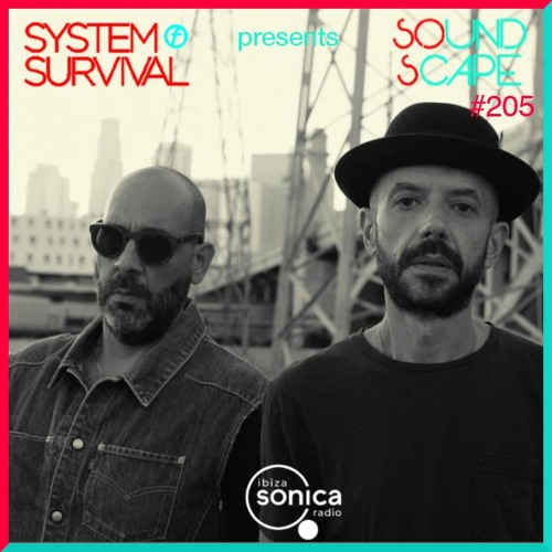 SOundScape #205 System Of Survival