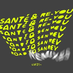 Santé & Re.You feat. Jim Hickey - Cave (Frieder Nagel Remix) [LSF21+]