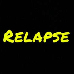 RELAPSE