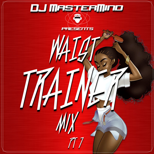 Waist Trainer Mix Vol 7