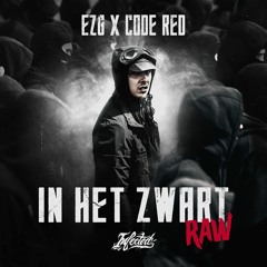 EZG, Code Red - Glas Op Je Kop (RAW)