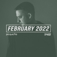 Pequeño - MY WORLD OF MUSIC - February2022