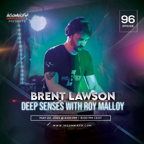 Deep Senses 096 - Roy Malloy (Guestmix by Brent Lawson) [May 2021]