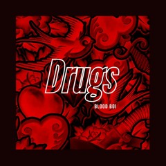 Drugs ft. Baby Noah (Prod by. IOF)