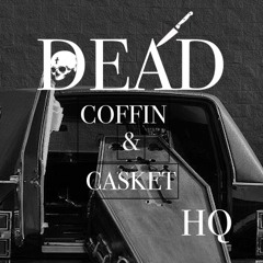 DEAD - COFFIN & CASKET HQ