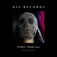 TEGRON - Melodic Gears (Original Mix) FREE DOWNLOAD