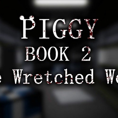 ROBLOX PIGGY BOOK 2 CHAPTER 6 ALL ENDINGS 