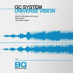 GC System - Universe Vision (Original Mix)