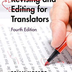 Access KINDLE 🗂️ Revising and Editing for Translators (Translation Practices Explain