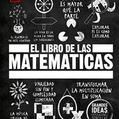 [Read] PDF 📙 El libro de las matemáticas (Big Ideas) (Spanish Edition) by  DK [KINDL