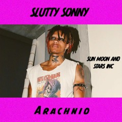 SLUTTY SONNY - Arachnid (+prod+ Oculus Official)