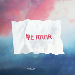 We Rise (Raar Remix) [Free Download]