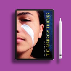 The Marrow Thieves by Cherie Dimaline. Gifted Copy [PDF]