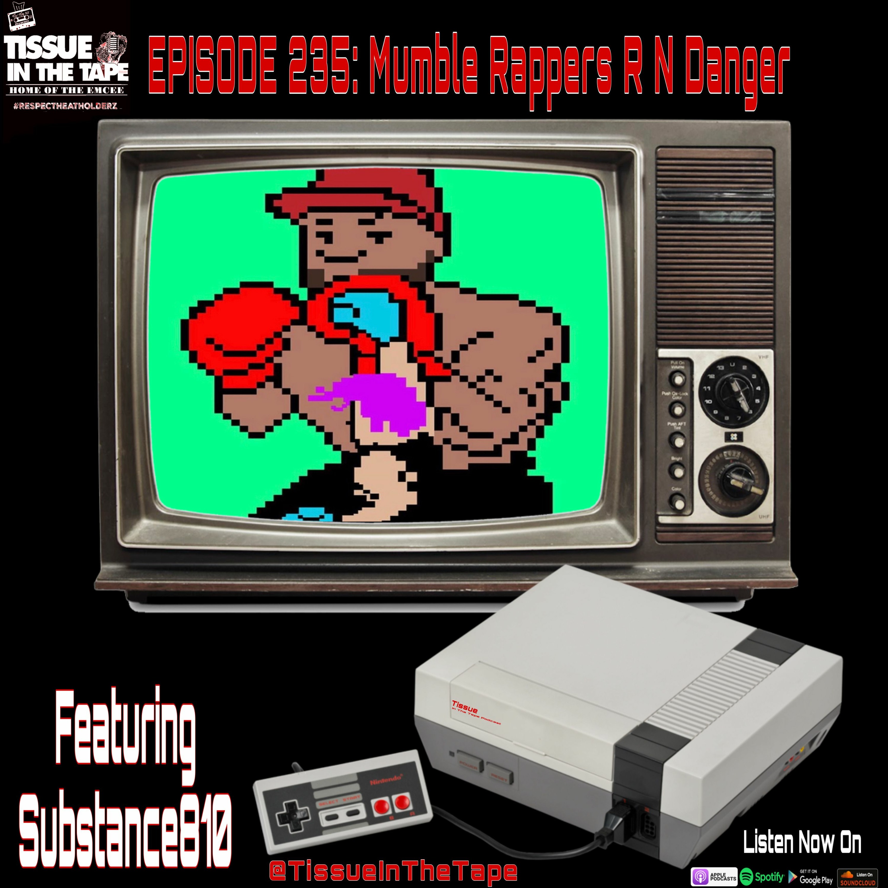 Tissue in The Tape The Hip-Hop Culture Podcast