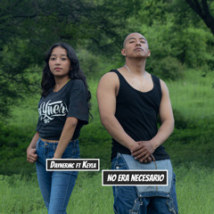 No Era Necesario (feat. Keyla)