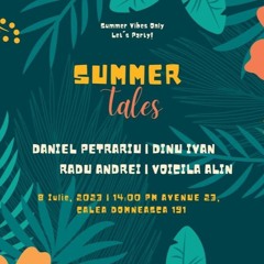 Daniel Petrariu @ Summer Tales// Avenue 23 (Warm Up)