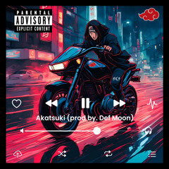 Akatsuki feat. ChaseMFP (prod by. Def Moon)