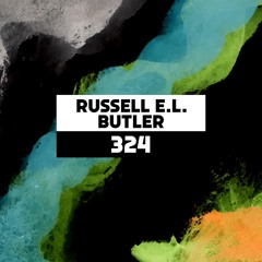 Dekmantel Podcast 324 - Russell E.L. Butler