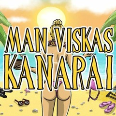 2Kvėpavimas - Man Viskas Kanarai