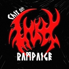 CHIX 003: RAMPAIGE