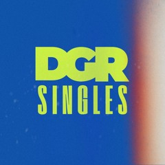 DGR Singles