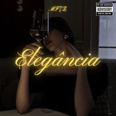 MF7Z - Elegância 🥂 (prod. 1eoxbeats)