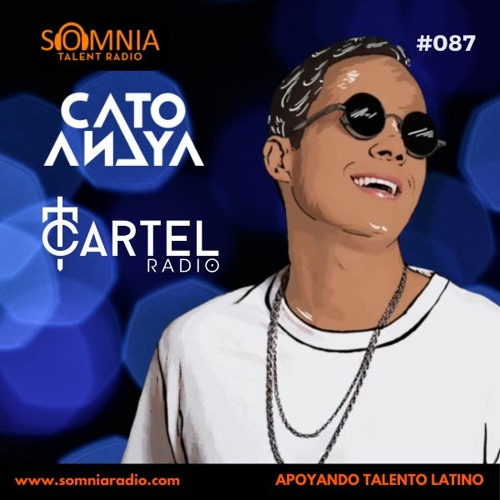 Cato Anaya - Cartel Radio - Ep. 87