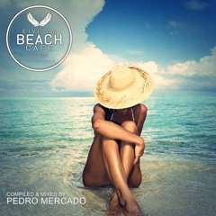 𝗘𝗶𝘃𝗶𝘀𝘀𝗮 𝗕𝗲𝗮𝗰𝗵 𝗖𝗮𝗳𝗲 - Compiled & mixed by Pedro Mercado