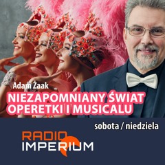 Audycja nr 087 Niezapomniany Świat Operetki i Musicalu