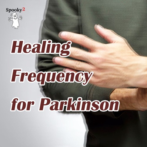 Healing Frequency for Parkinson - Spooky2 Rife Frequencies
