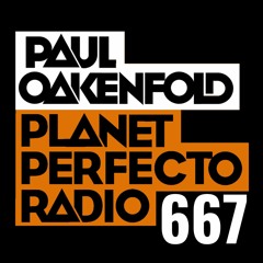 Planet Perfecto 667 ft. Paul Oakenfold
