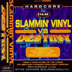 Hixxy @ SV vs Destiny - 5th Birthday (30/07/1999)