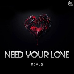 ABYL5 - Need Your Love