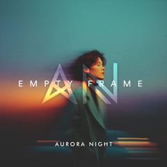 Aurora Night - Empty Frame