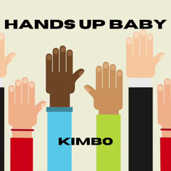 Hands Up Baby